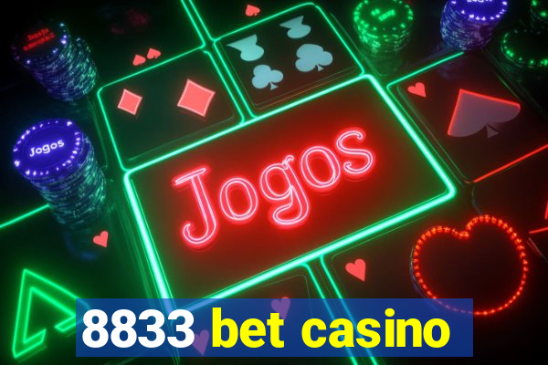 8833 bet casino